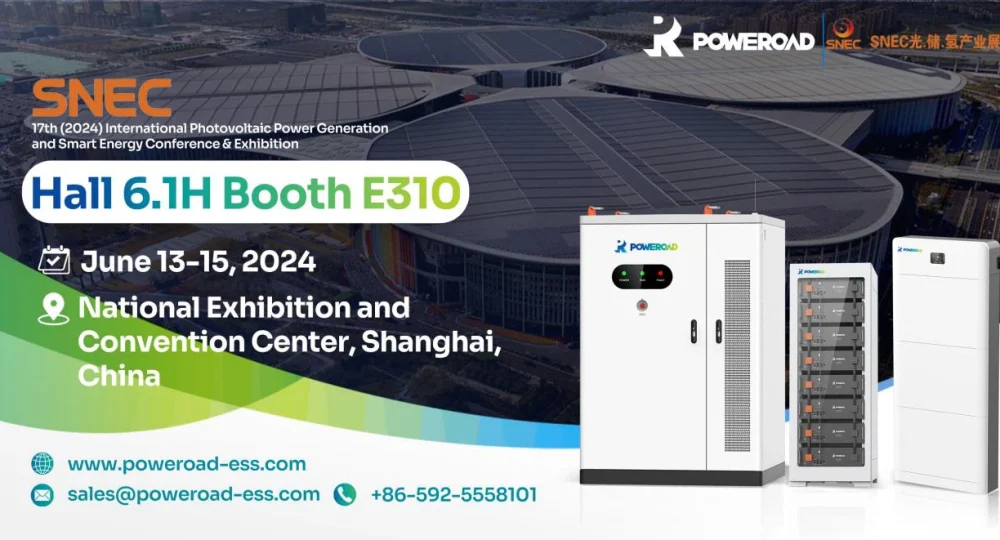 POWEROAD Will Be Exhibiting At SNEC 17th 2024 International Photovoltaic Power Generation And Smart Energy Conference Exhibition in Shanghai